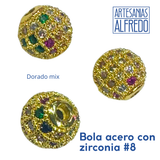 Bola #8 acero con zirconia colores mix