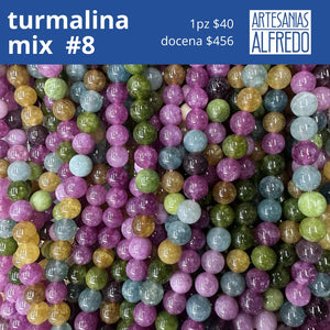 Turmalina mix #8
